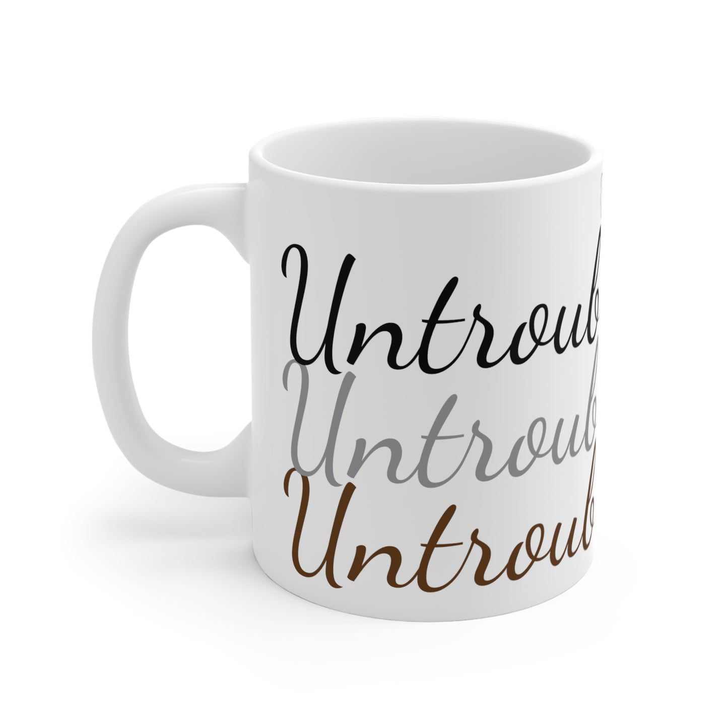 Untroubled Candi- Black, Gray, and Brown Mug 11oz