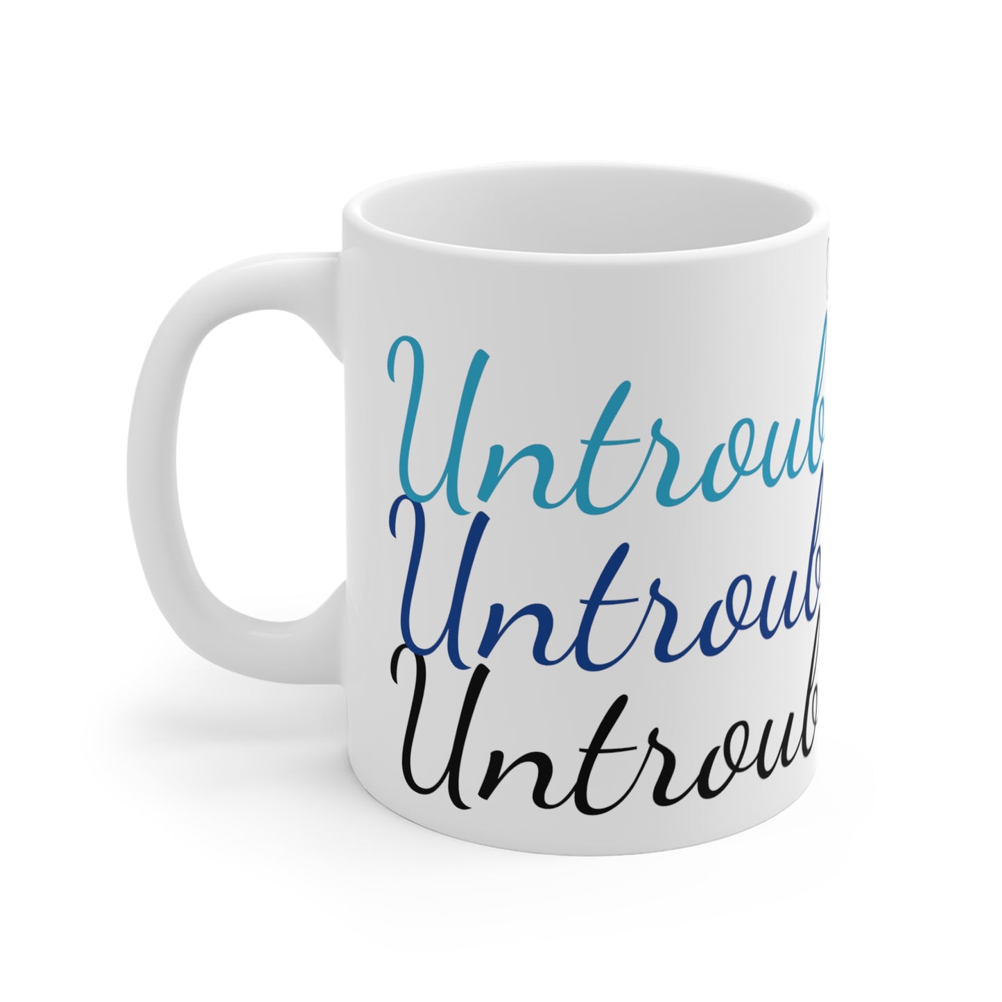 Untroubled Candi- Mug 11oz