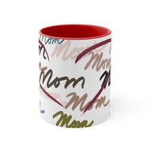 Load image into Gallery viewer, &quot;Mom&quot;- Untroubled Candi Mug

